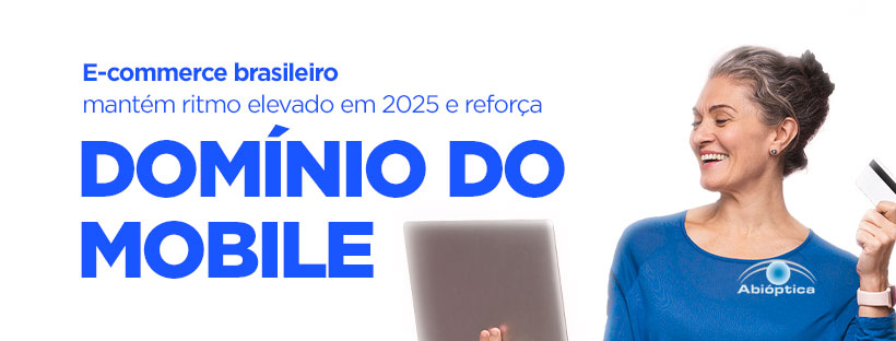 E Commerce Brasileiro Reforça Domínio Mobile
