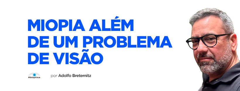 Miopia Além De Um Problema De Visão