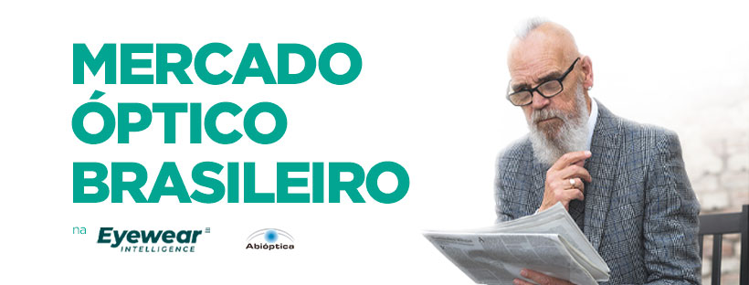 Eyewear Intelligence Publica Matéria Sobre Mercado óptico Brasileiro