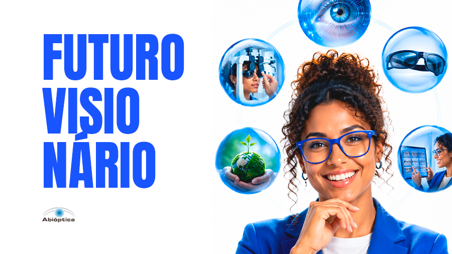 Mercado óptico mundial deverá se desenvolver em cinco grandes pilares